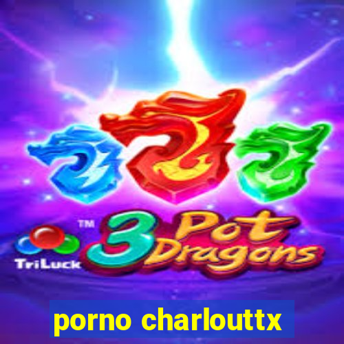 porno charlouttx